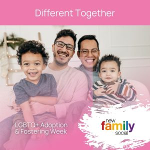 Adoption Matters is proudly supporting LGBTQ+ Adoption & Fostering Week 2024